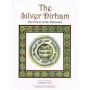 The Silver Dirham The Power of the Shahadah PB